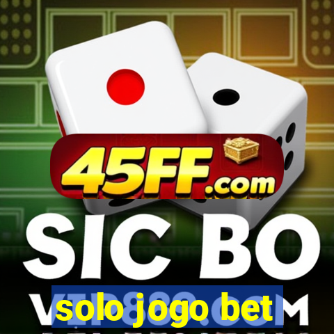 solo jogo bet